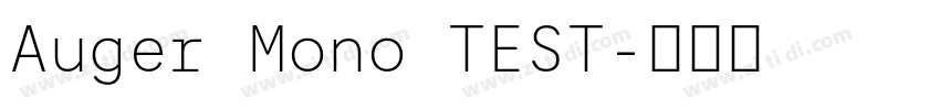 Auger Mono TEST字体转换